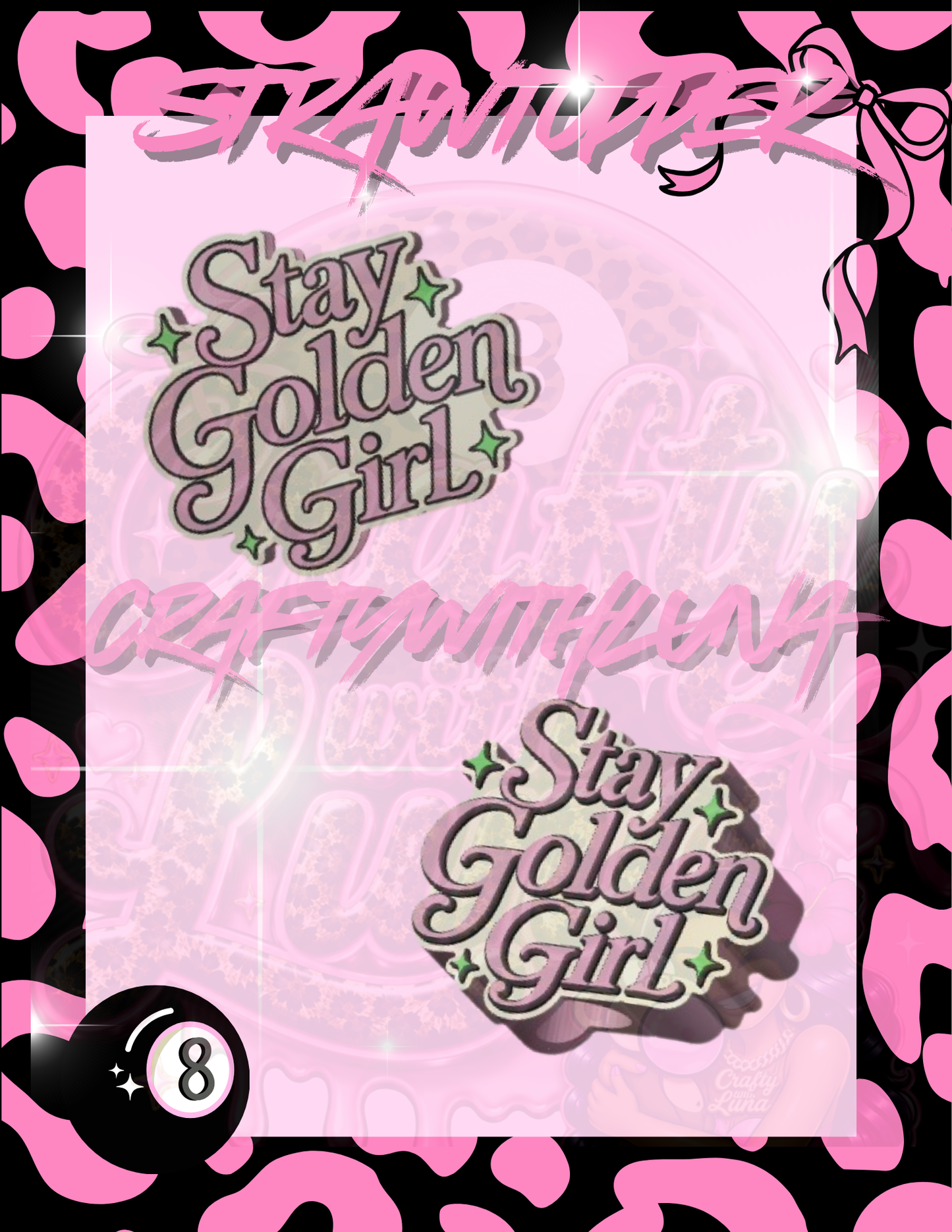 Stay Golden Strawtopper